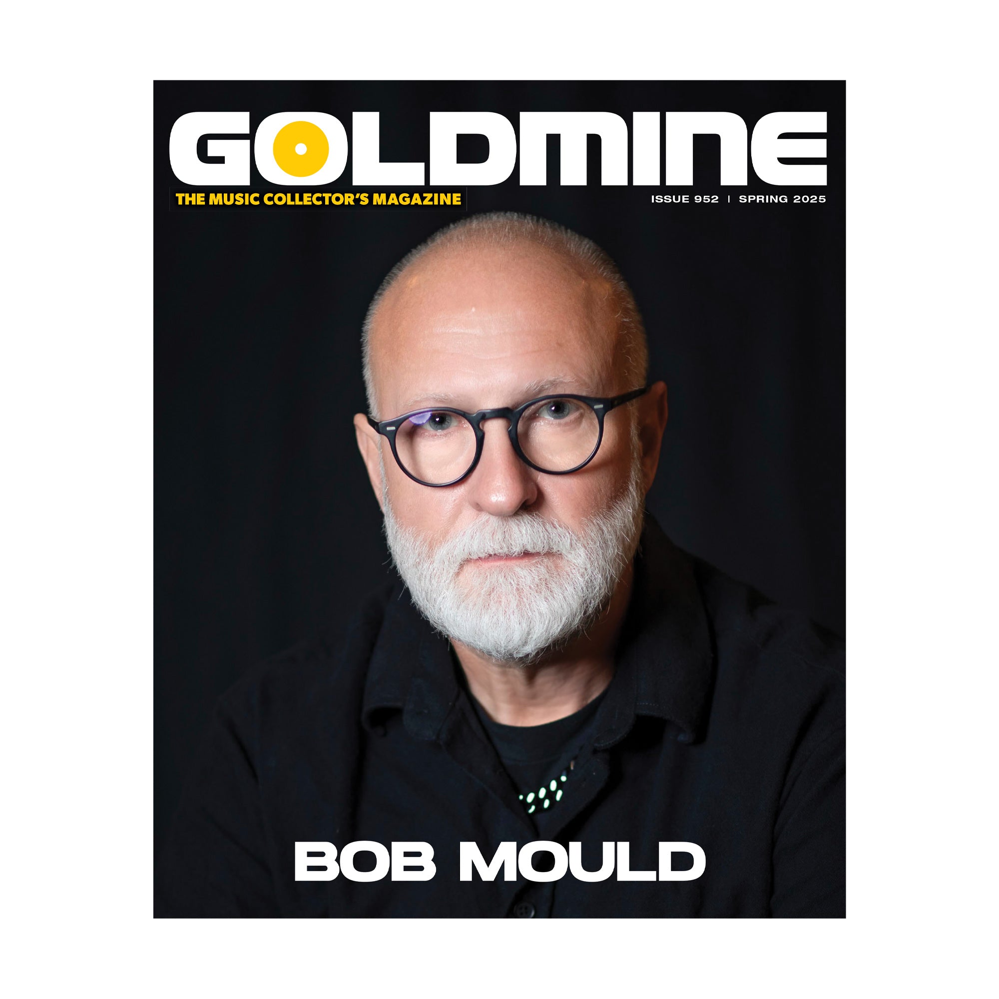 BOB MOULD X GOLDMINE BUNDLE - GOLDMINE SPRING 2025 ISSUE W/ HAND-SIGNED 12"X12"