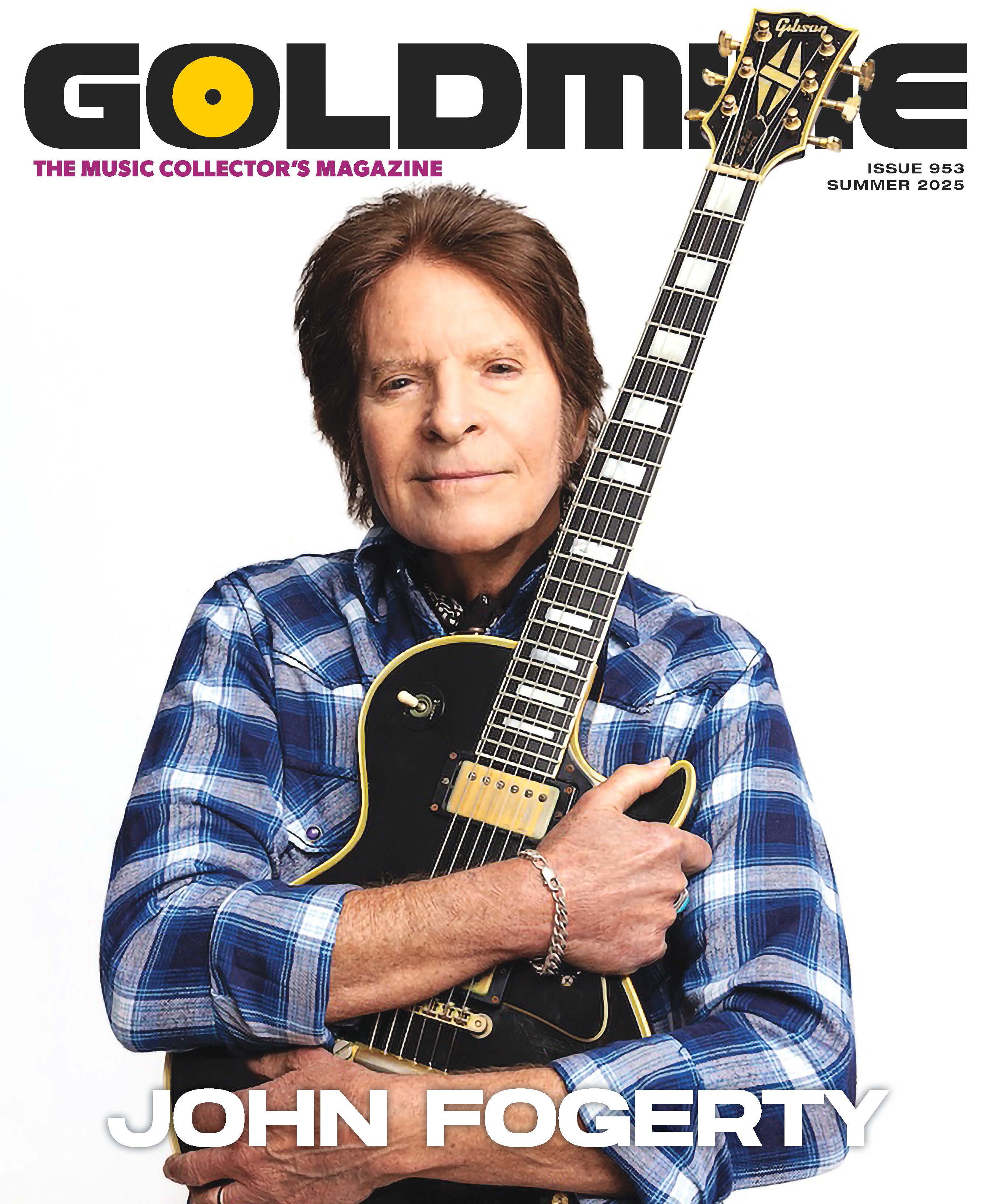 GOLDMINE SUMMER 2025 ISSUE FEATURING JOHN FOGERTY