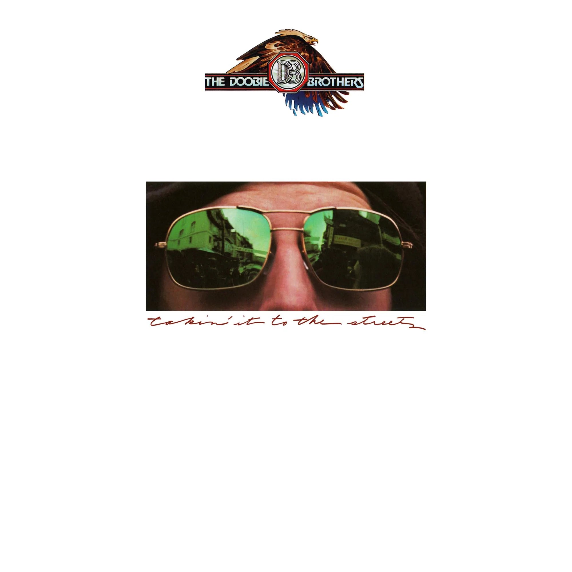 THE DOOBIE BROTHERS 'TAKIN' IT TO THE STREETS' LP (Limited Edition)