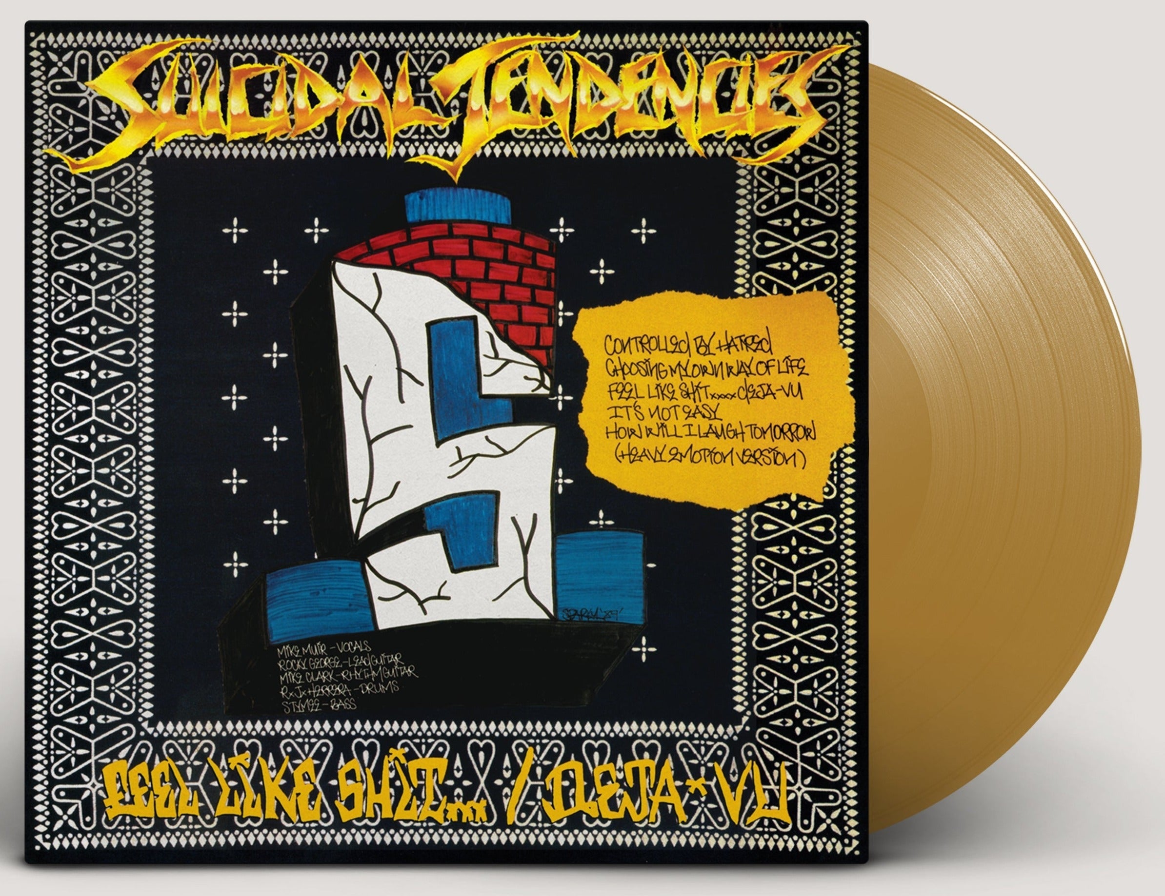 SUICIDAL TENDENCIES ‘CONTROLLED BY HATRED / FEEL LIKE SHIT...DEJA VU' LIMITED EDITION GOLD LP — ONLY 300 MADE