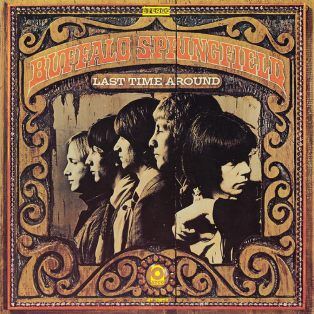 BUFFALO SPRINGFIELD 'LAST TIME ROUND' LP