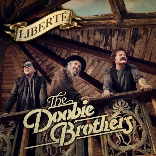 THE DOOBIE BROTHERS 'LIBERTE' CD