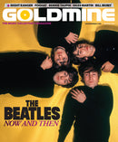 GOLDMINE MAGAZINE: WINTER 2023 ISSUE FEATURING THE BEATLES "NOW AND THEN"