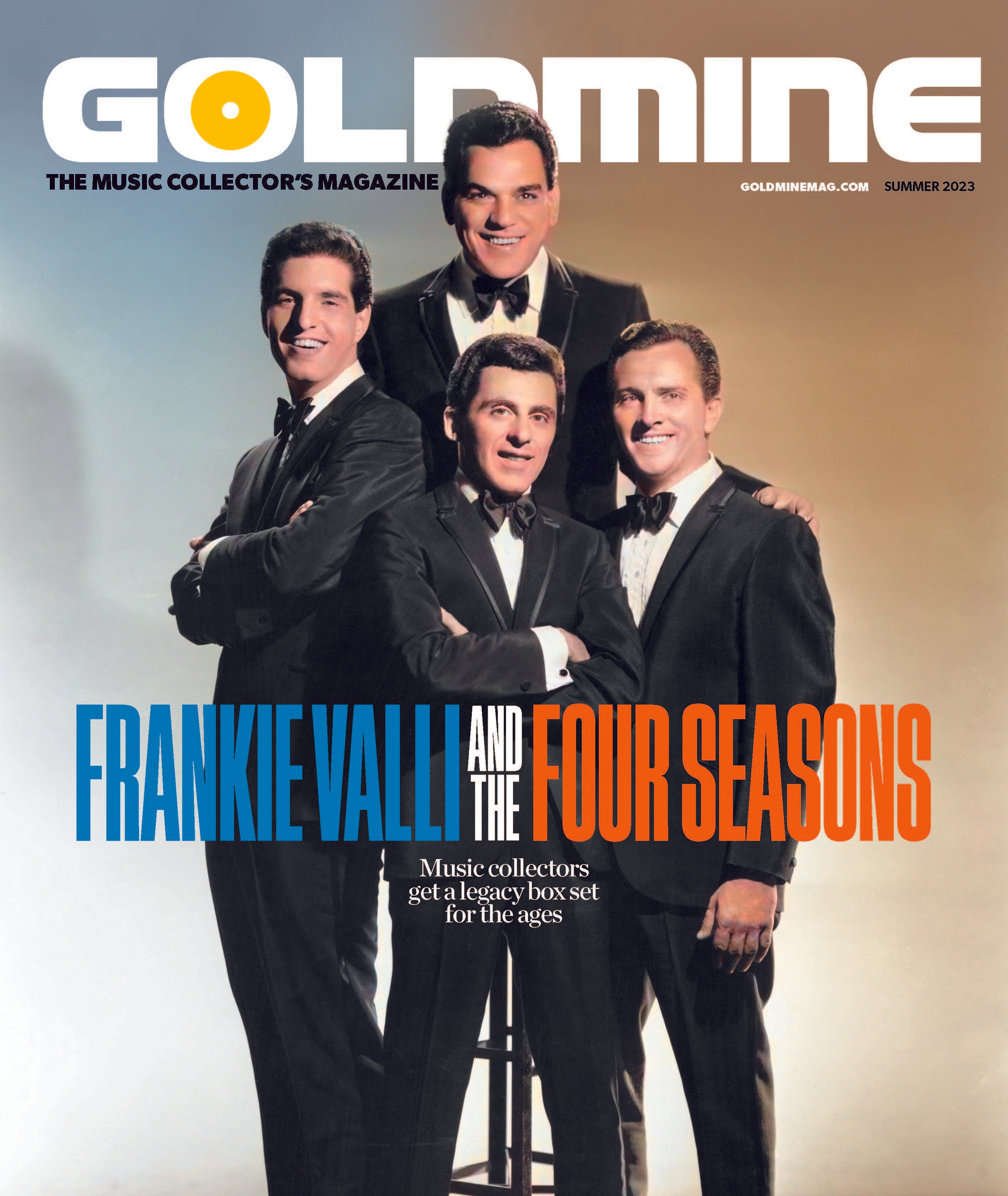 GOLDMINE MAGAZINE: FRANKIE VALLI & THE FOUR SEASONS COVER EDITION – SUMMER 2023
