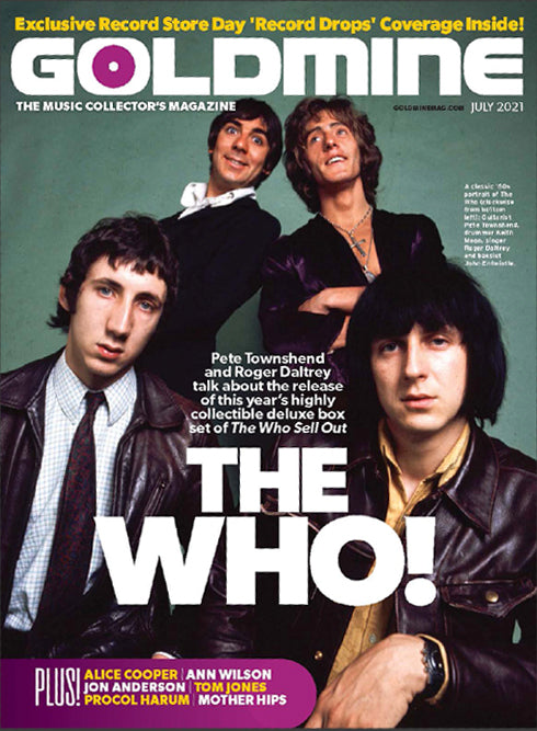 GOLDMINE MAGAZINE: JULY 2021 ISSUE, FEATURING THE WHO