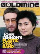 GOLDMINE MAGAZINE: JULY 2021 ISSUE FEATURING PLASTIC ONO BAND