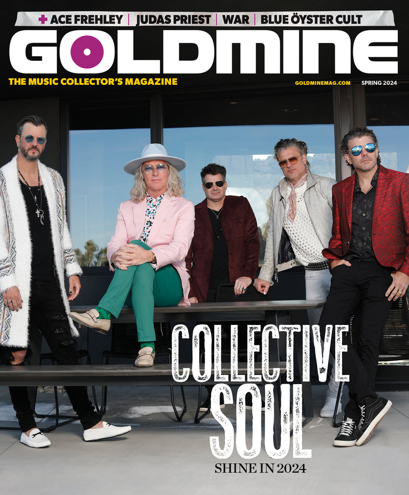 GOLDMINE SPRING 2024 ISSUE FEATURING COLLECTIVE SOUL