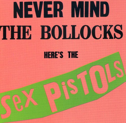 THE SEX PISTOLS 'NEVER MIND THE BOLLOCKS HERE'S' CD
