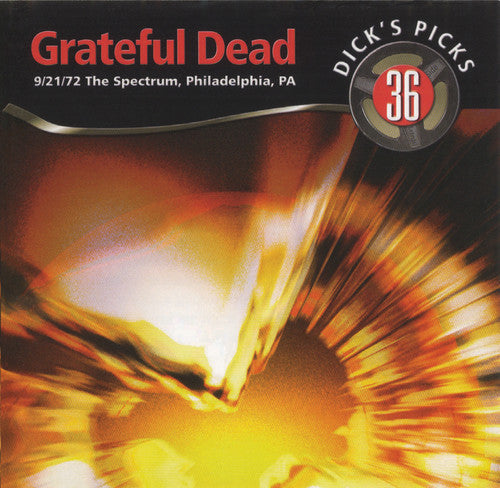 GRATEFUL DEAD 'DICK'S PICKS VOL. 36 THE SPECTRUM, PHILADELPHIA, PA 9/21/72' 4CD