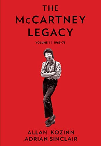THE MCCARTNEY LEGACY: VOLUME 1: 1969-1973 BOOK
