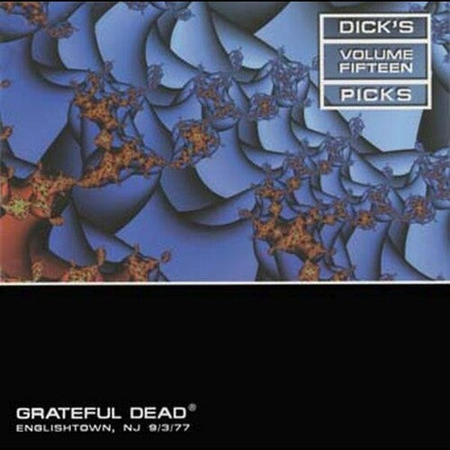 GRATEFUL DEAD 'DICK'S PICKS VOL. 15 RACEWAY PARK, ENGLISHTOWN, NJ 9/3/77' 3CD