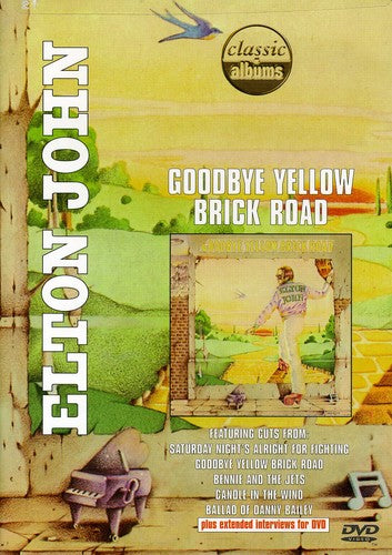 CLASSIC ALBUMS: ELTON JOHN: GOODBYE YELLOW BRICK ROAD DVD