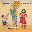 MARIA MULDAUR & TUBA SKINNY  'LET'S GET HAPPY TOGETHER' LP