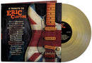 A TRIBUTE TO ERIC CLAPTON LP (Gold Vinyl)