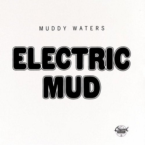 MUDDY WATERS 'ELECTRIC MUD' LP