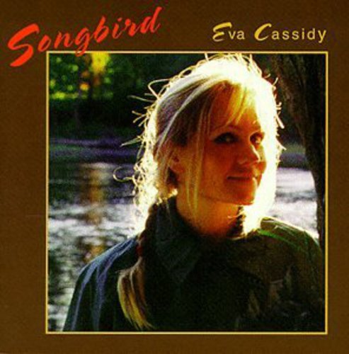 EVA CASSIDY 'SONGBIRD' DELUXE 180G 45RPM 2LP