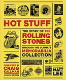 THE ROLLING STONES: HOT STUFF: THE ULTIMATE MEMORABILIA COLLECTION BOOK