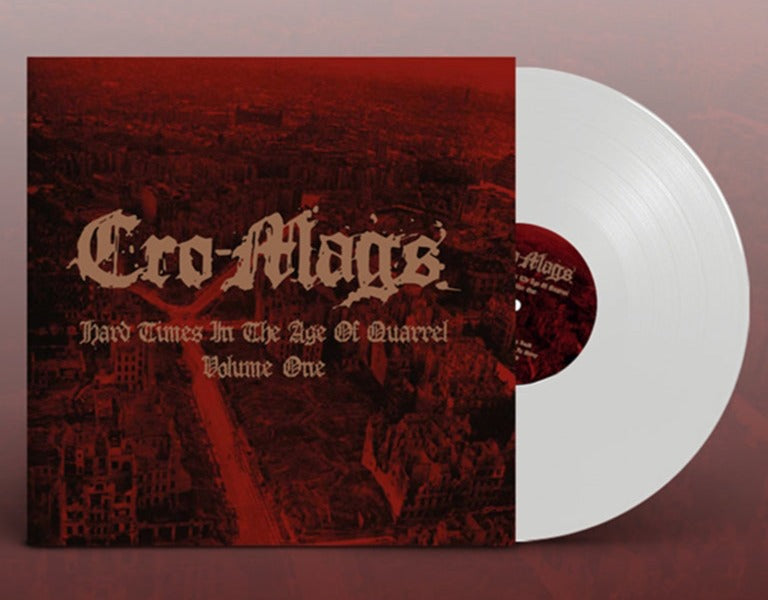 CRO-MAGS 'HARD TIMES IN THE AGE OF QUARREL: VOL 1' WHITE 2LP
