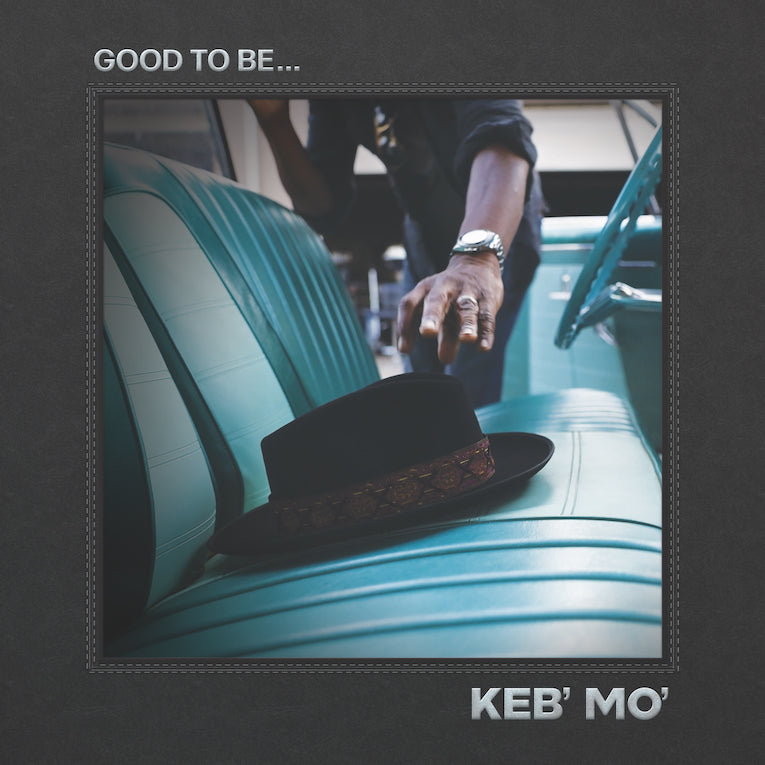 KEB' MO' 'GOOD TO BE...' 2LP