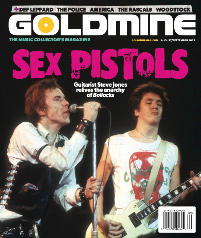 GOLDMINE MAGAZINE: AUG/SEPT 2022 ISSUE FEATURING SEX PISTOLS