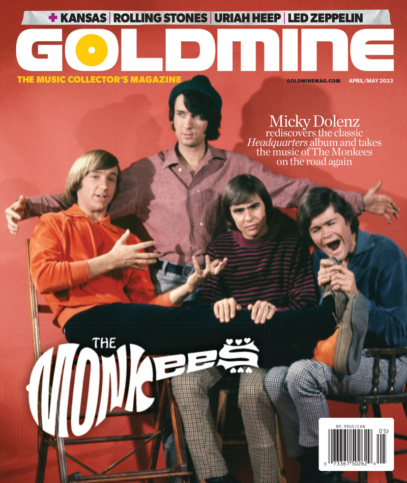 GOLDMINE MAGAZINE: APRIL/MAY 2023 ISSUE FEATURING MONKEES