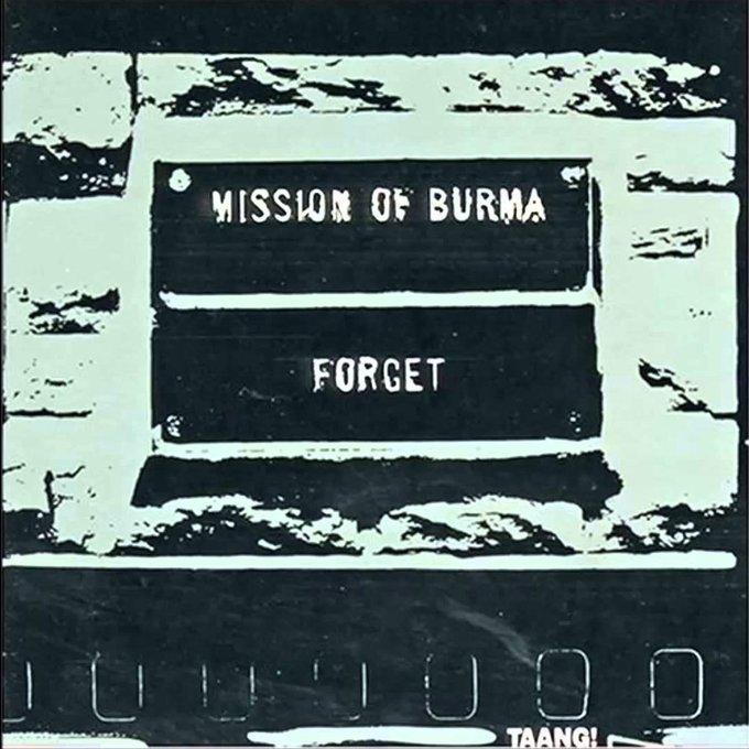 MISSION OF BURMA 'FORGET' LP