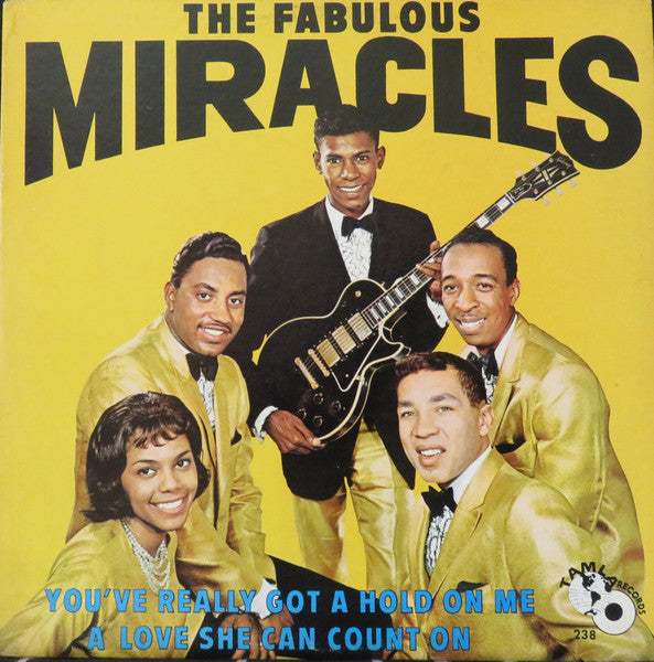 THE MIRACLES 'THE FABULOUS MIRACLES YOU REALLY GOT A HOLD ON ME' LP