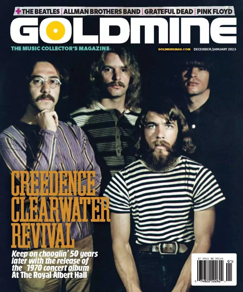 GOLDMINE MAGAZINE: DEC/JAN 2023 ISSUE FEATURING CREEDENCE CLEARWATER