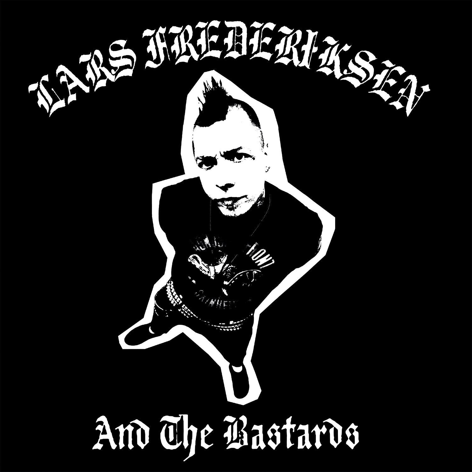 LARS FREDERIKSEN & THE BASTARDS 'LARS FREDERIKSEN & THE BASTARDS' LP