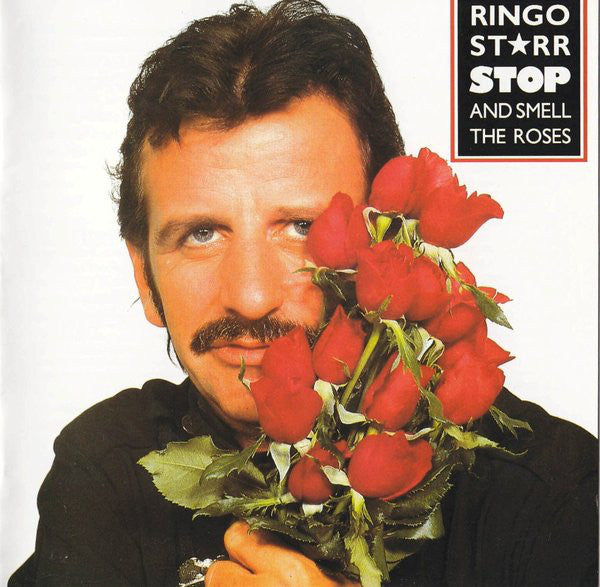 RINGO STARR 'STOP AND SMELL THE ROSES' LP