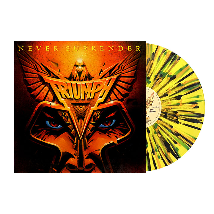 TRIUMPH ‘NEVER SURRENDER’ LP (Limited Edition – Only 200 made, Yellow w/ Black, Orange, & Green Splatter Vinyl)