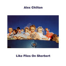 ALEX CHILTON 'LIKE FLIES ON SHERBERT' TURQUOISE LP