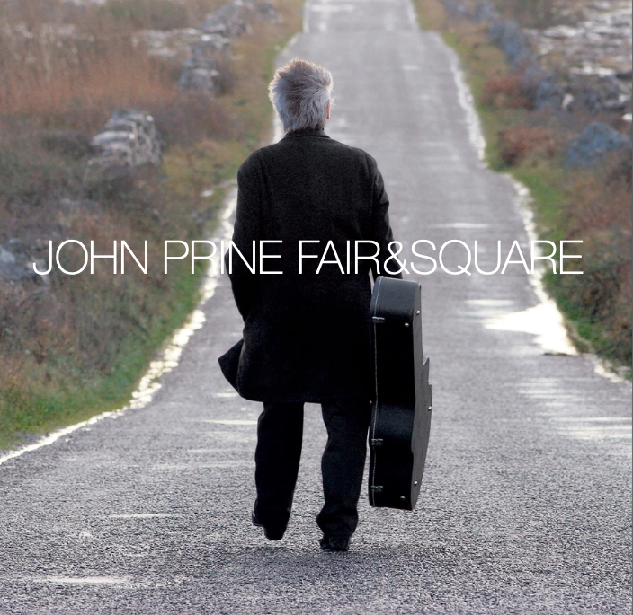 JOHN PRINE 'FAIR & SQUARE' LP