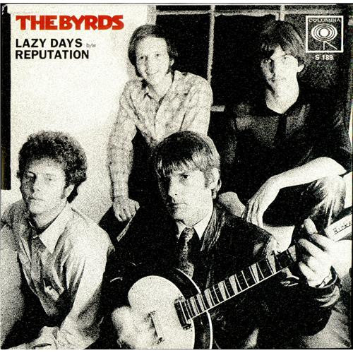 THE BYRDS 'LAZY DAYS / REPUTATION' 7"