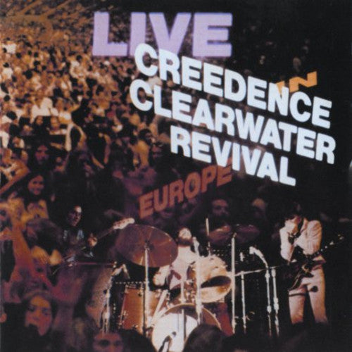 CREEDENCE CLEARWATER REVIVAL 'LIVE IN EUROPE' 2LP