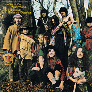 THE INCREDIBLE STRING BAND 'THE HANGMAN'S BEAUTIFUL DAUGHTER' LP