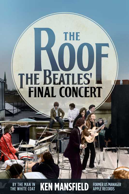 THE ROOF: THE BEATLES FINAL CONCERT BOOK