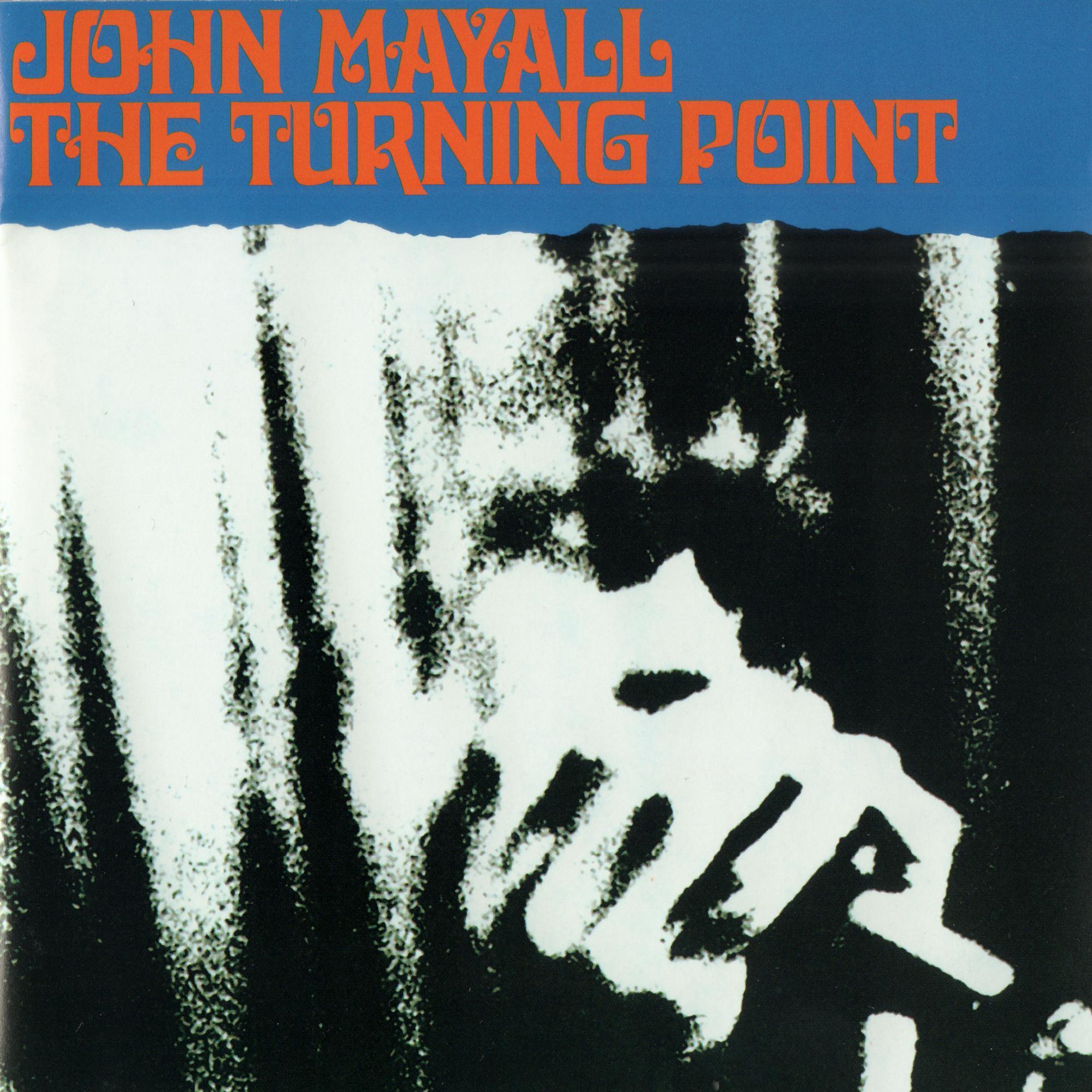 JOHN MAYALL 'THE TURNING POINT' LP (Translucent Blue Vinyl)