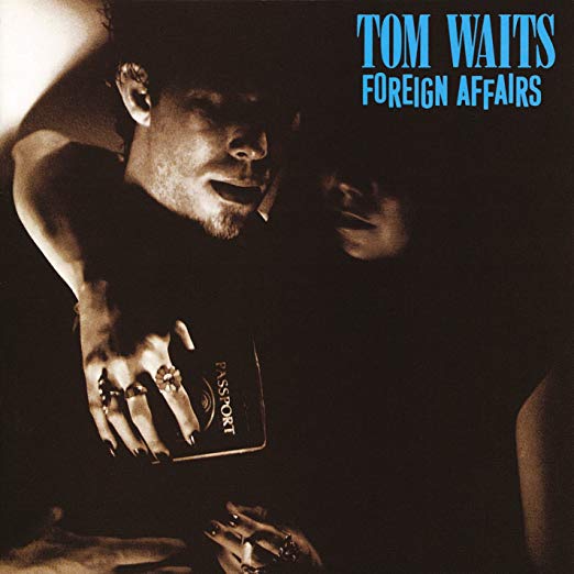 TOM WAITS 'FOREIGN AFFAIRS' LP (Clear Vinyl)