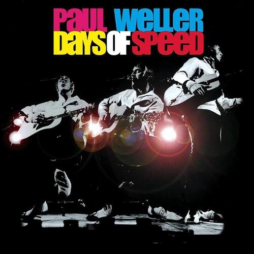 PAUL WELLER 'DAYS OF SPEED' 2LP