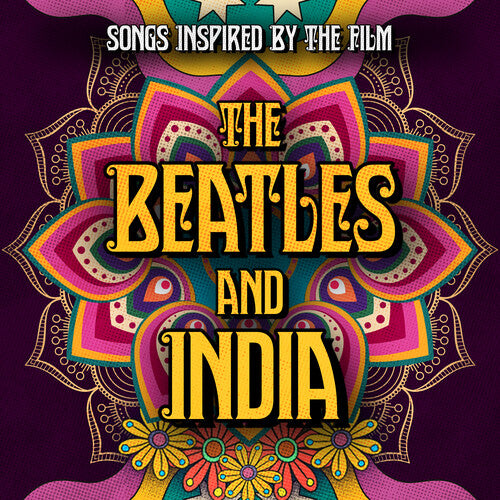 THE BEATLES AND INDIA (SONGS INSPIRED BY THE FILM) 2CD