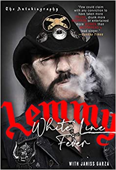 LEMMY: WHITE LINE FEVER: THE AUTOBIOGRAPHY BOOK