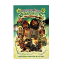 CHEECH & CHONG'S CHRONICLES: A BREIF HISTORY OF WEED SOFTCOVER GRAPHIC NOVEL