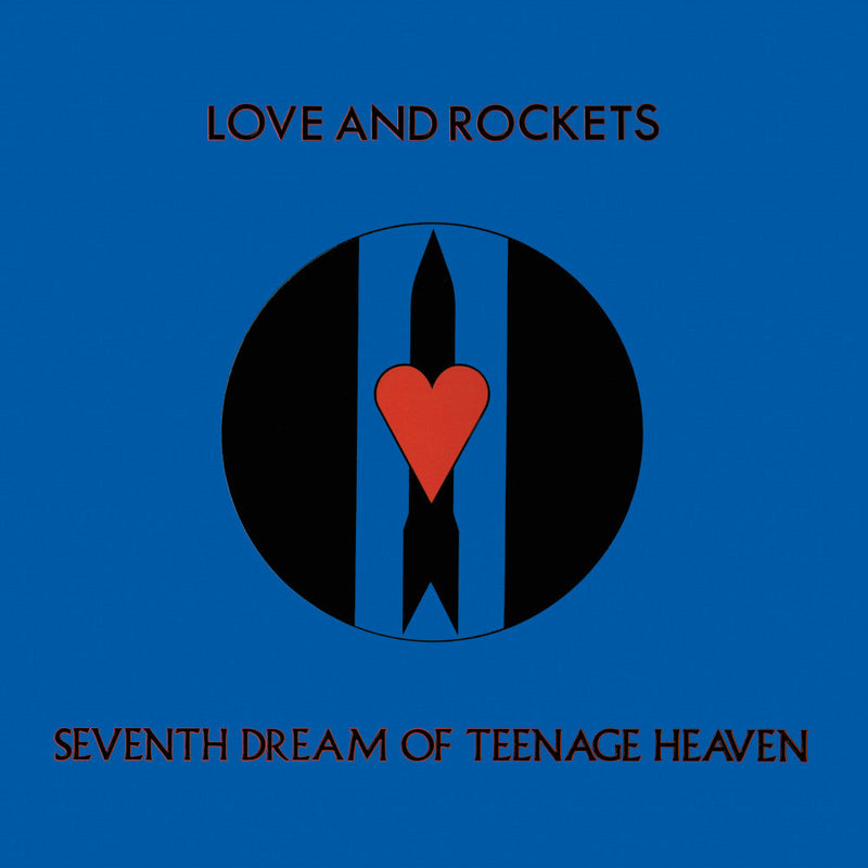 LOVE AND ROCKETS 'SEVENTH DREAM OF TEENAGE HEAVEN' LP