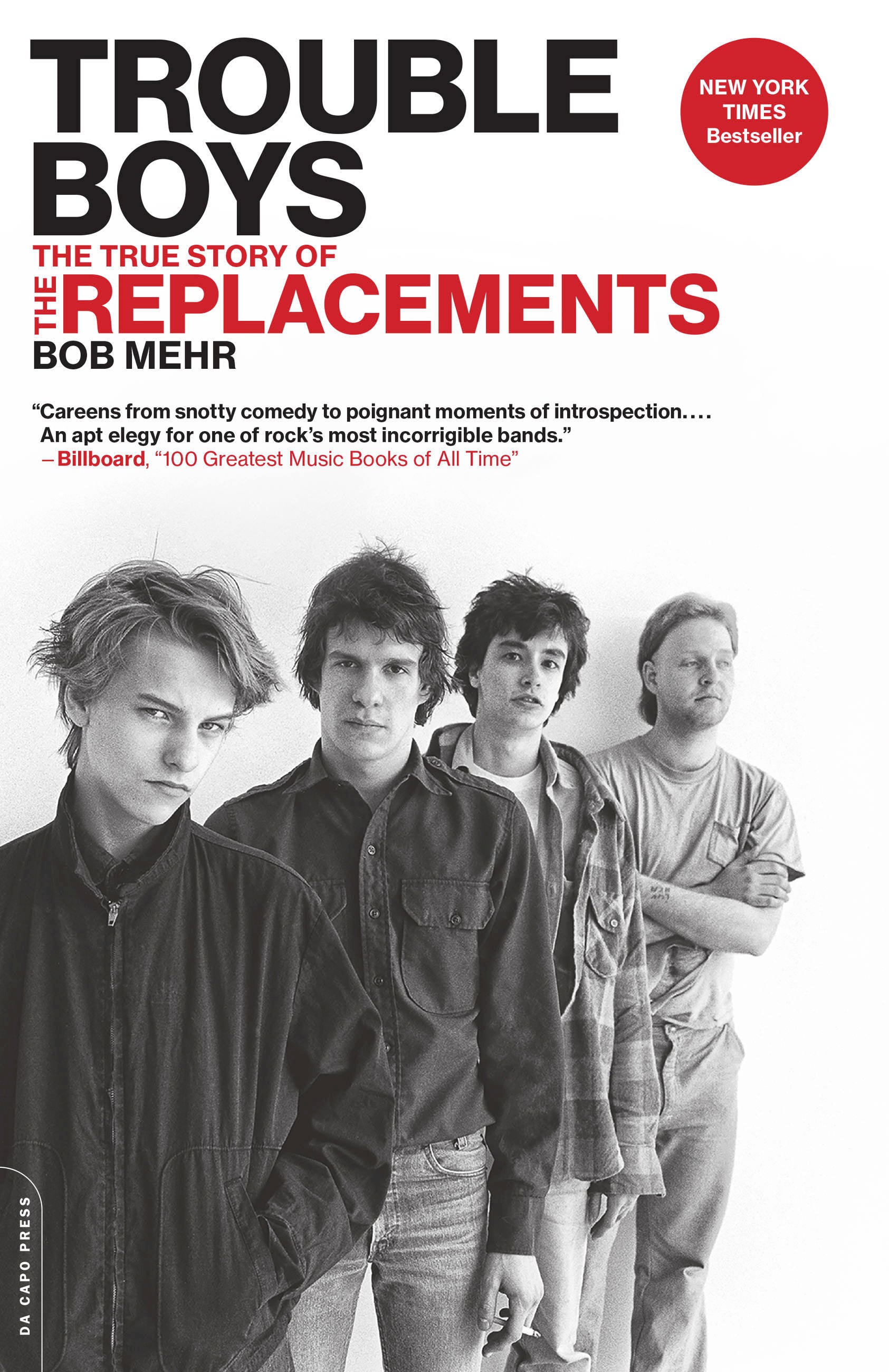 TROUBLE BOYS: THE TRUE STORY OF THE REPLACEMENTS BOOK